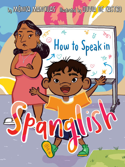 Title details for How to Speak in Spanglish by Mónica Mancillas - Available